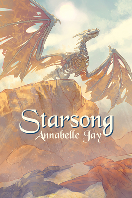 Starsong: Volume 3 - Jay, Annabelle