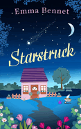 STARSTRUCK a heartwarming, feel-good romance to fall in love with