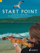 Start Point: 4 Tunes from the Scottish Island of Sanday - String Ensemble