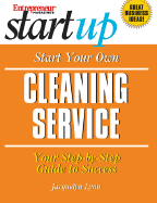 Start Your Own Cleaning Service: Your Step by Step Guide to Success