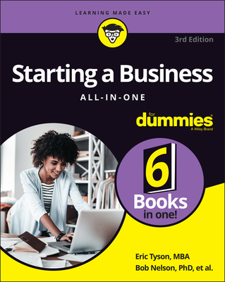 Starting a Business All-In-One for Dummies - Tyson, Eric, and Nelson, Bob