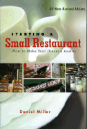 Starting a Small Restaurant, Revised Edition: How to Make Your Dream a Reality