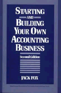 Starting and Building Your Own Accounting Business - Fox, Jack