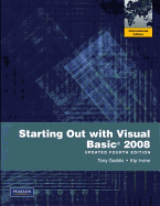 Starting Out With Visual Basic 2008 Update: International Edition