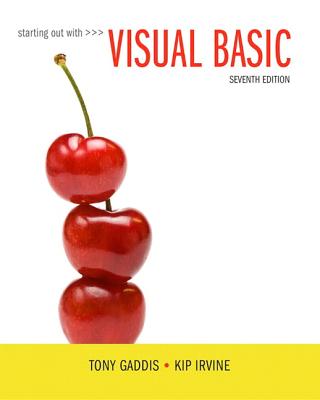 Starting Out With Visual Basic - Gaddis, Tony, and Irvine, Kip