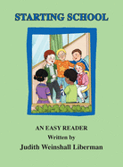Starting School: An Easy Reader