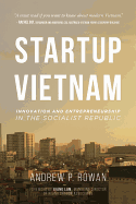 Startup Vietnam: Innovation and Entrepreneurship in the Socialist Republic