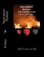 Starvation Nation: Hell Comes to Ely