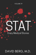 Stat: Crazy Medical Stories: Volume 19