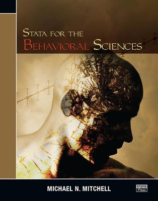 Stata for the Behavioral Sciences - Mitchell, Michael N.