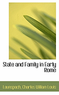 State and Family in Early Rome