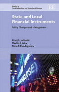 State and Local Financial Instruments: Policy Changes and Management