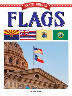 State Guides to Flags - Gitlin, Martin