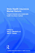 State Health Insurance Market Reform: Toward Inclusive and Sustainable Health Insurance Markets