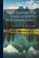 State Islands for Lease in North Wisconsin Lakes ..