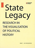 State Legacy: Research in the Visualisation of Political History