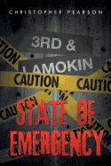 State of Emergency: 3rd & Lamokin