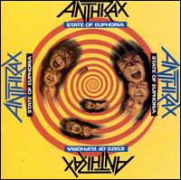 State of Euphoria - Anthrax