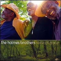 State of Grace - The Holmes Brothers