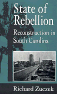 State of Rebellion: Reconstruction in South Carolina