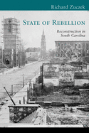 State of Rebellion: Reconstruction in South Carolina