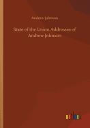 State of the Union Addresses of Andrew Johnson