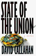 State of the Union - Callahan, David, PH.D.