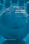 State-Owned Multinationals: Governments in Global Business