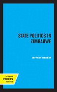 State Politics in Zimbabwe: Volume 45