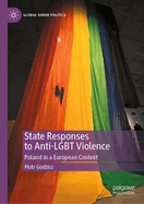 State Responses to Anti-LGBT Violence: Poland in a European Context