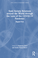 State-Society Relations around the World through the Lens of the COVID-19 Pandemic: Rapid Test