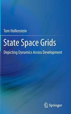 State Space Grids: Depicting Dynamics Across Development - Hollenstein, Tom