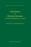State Spaces of Operator Algebras: Basic Theory, Orientations and C*-Products