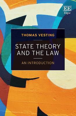 State Theory and the Law: An Introduction - Vesting, Thomas