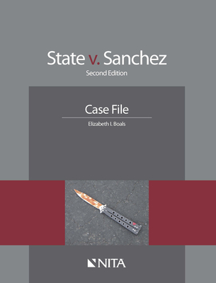 State V. Sanchez: Case File - Boals, Elizabeth I