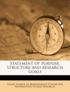 Statement of Purpose, Structure and Research Goals
