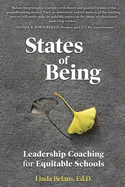 States of Being: Leadership Coaching for Equitable Schools