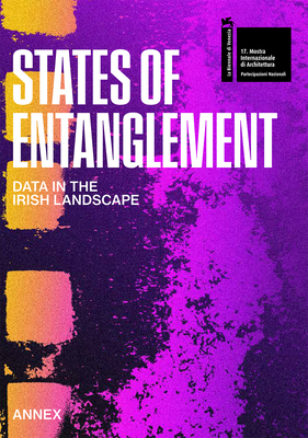 States of Entanglement: Data in the Irish Landscape - Anderson, Sven, and Butler, Alan, and Capener, David