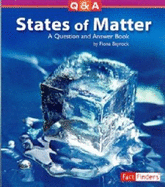 States of Matter: A Question and Answer Book