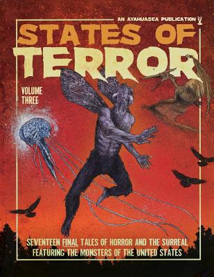 States of Terror Volume Three - Lewis, Matt E (Editor), and McCleary, Keith (Editor), and Miller, Adam (Cover design by)