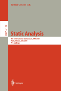 Static Analysis: Third International Symposium, SAS '96, Aachen, Germany, September 24 - 26, 1996. Proceedings - Cousot, Radhia (Editor), and Schmidt, David a (Editor)