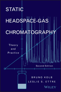 Static Headspace-Gas Chromatography: Theory and Practice