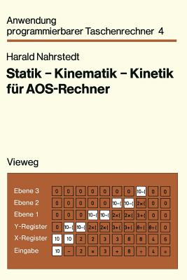 Statik -- Kinematik -- Kinetik Fr Aos-Rechner - Nahrstedt, Harald