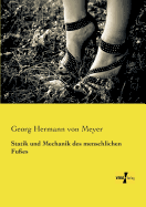 Statik und Mechanik des menschlichen Fues