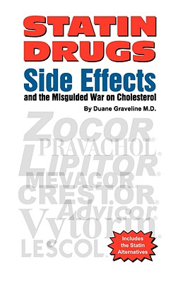 Statin Drugs Side Effects - Graveline, Duane, M.D