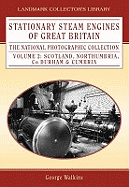 Stationary Steam Engines of Great Britain: The National Photographic Collection