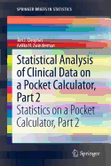 Statistical Analysis of Clinical Data on a Pocket Calculator, Part 2: Statistics on a Pocket Calculator, Part 2