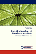 Statistical Analysis of Multiresponse Data