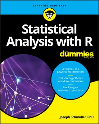 Statistical Analysis with R for Dummies - Schmuller, Joseph
