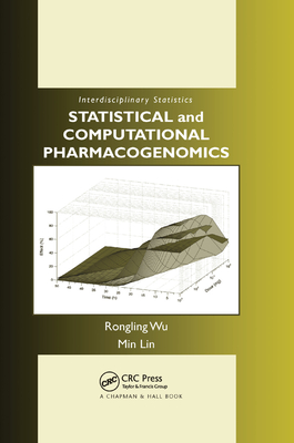 Statistical and Computational Pharmacogenomics - Wu, Rongling, and Lin, Min